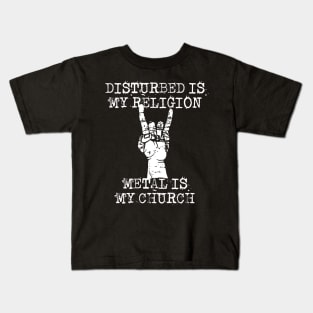 disturbed is my religion Kids T-Shirt